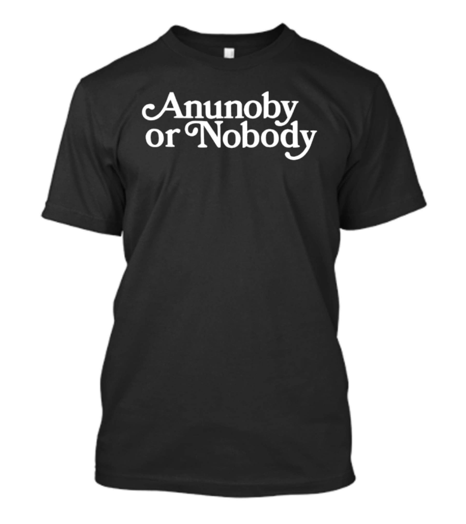 Anunoby Or Nobody Bold Fan T-Shirt
