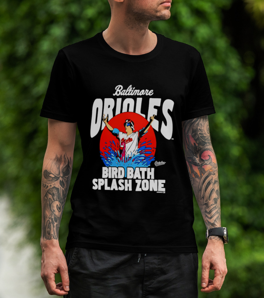 Baltimore Orioles Bird Bath Splash Zone Baseball Celebration T-Shirt