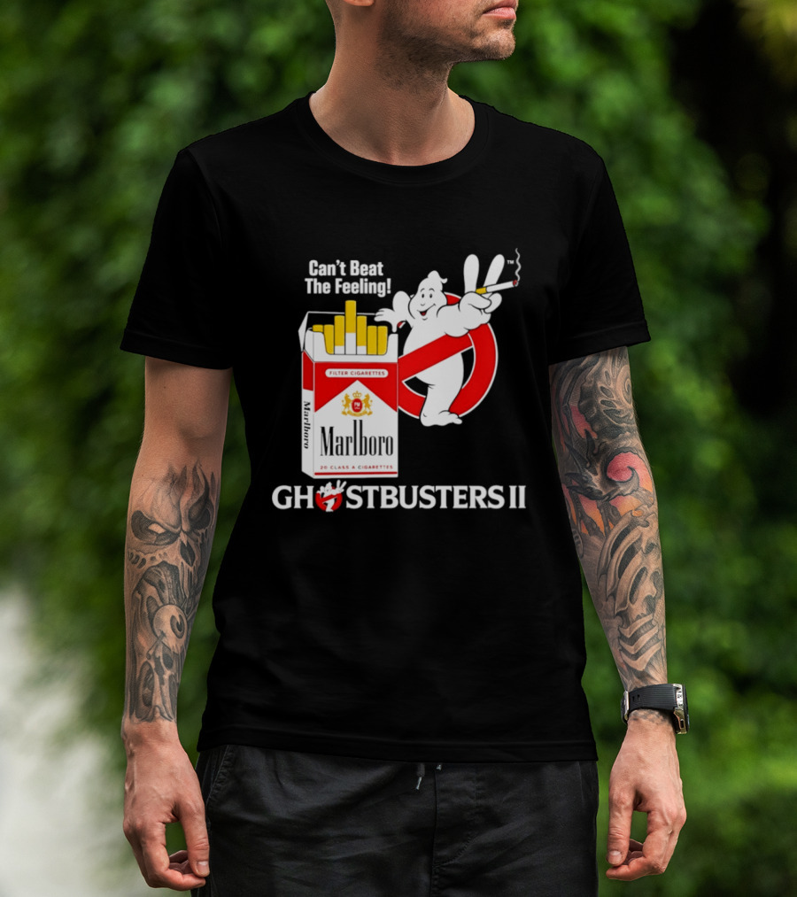 Can't Beat The Feeling Ghostbusters II Smoking Makes Me Feel Good Filter Cigarettes T-Shirt