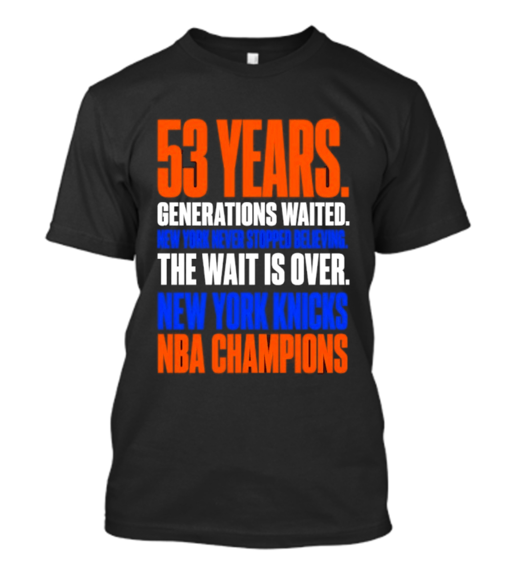 53 Years Generations Waited New York Knicks NBA Champions T-Shirt