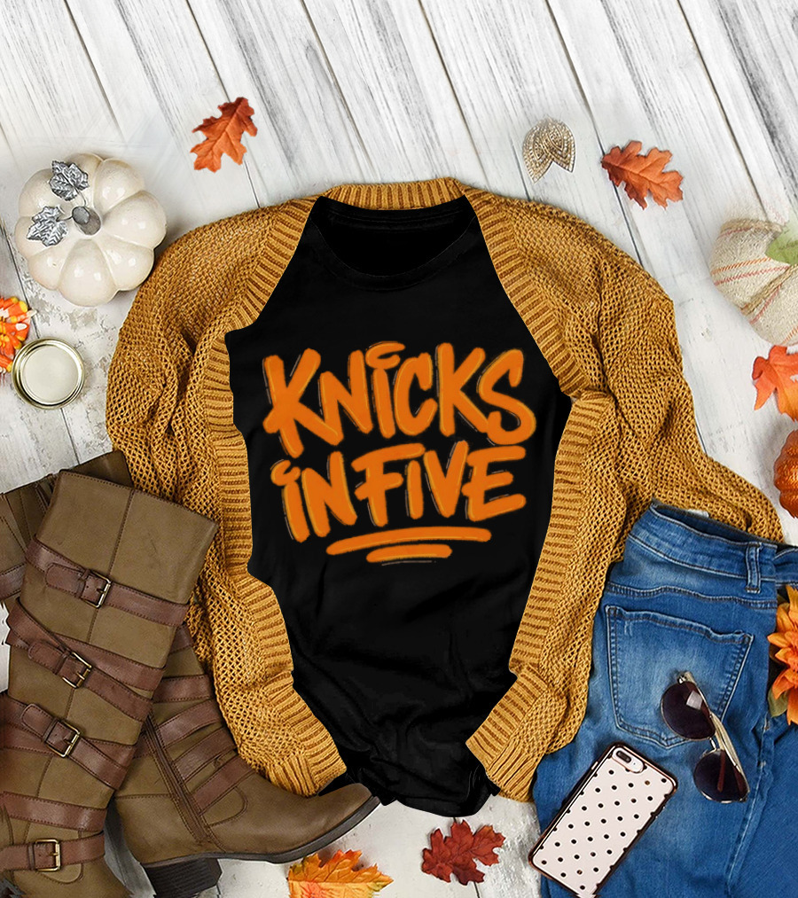 Knicks in Five New York Basketball Team Fan T-Shirt