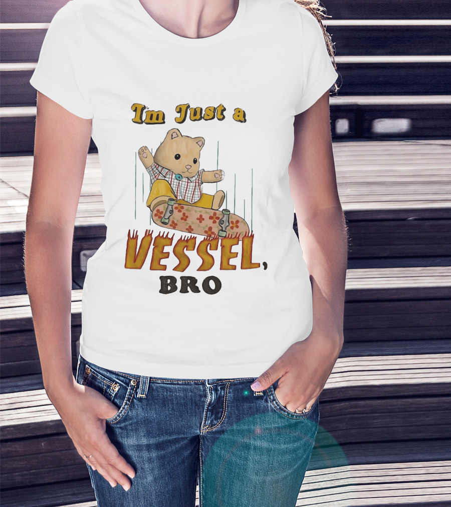 Bear I'm Just A Vessel Bro Skateboarding Cartoon T-Shirt