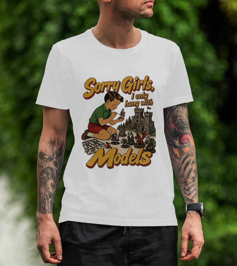 Sorry Girls I Only Hang With Models Kids Playing Figures T-Shirt