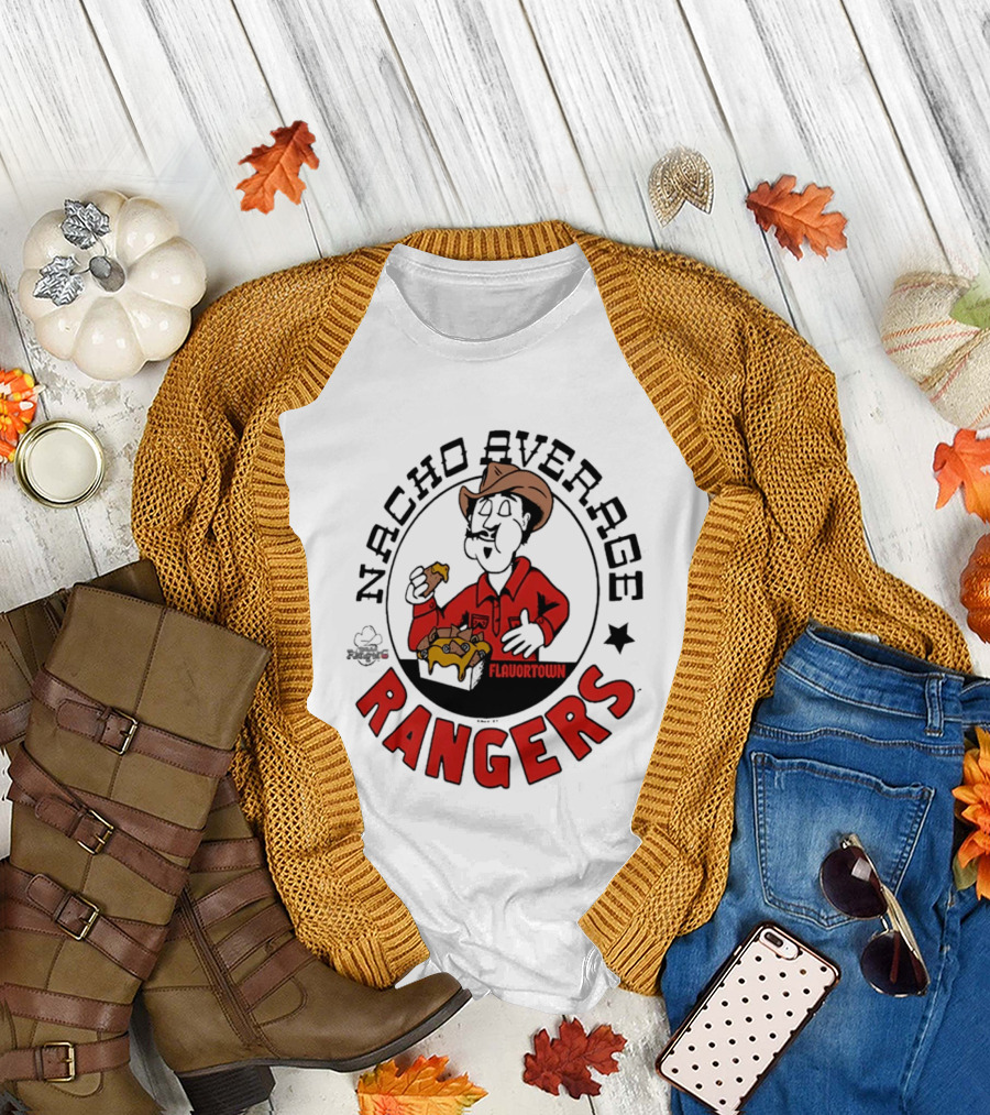 Nacho Average Rangers Flavortown Cowboys Eating Nachos T-Shirt