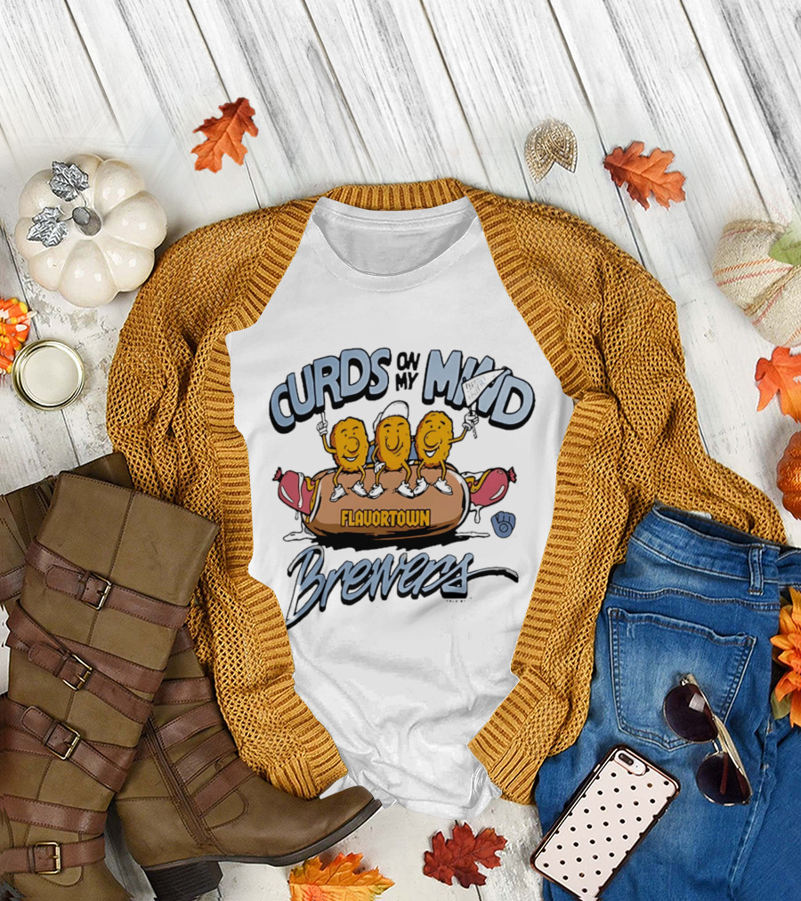 Curds on My Mind Flavortown Brewers T-Shirt