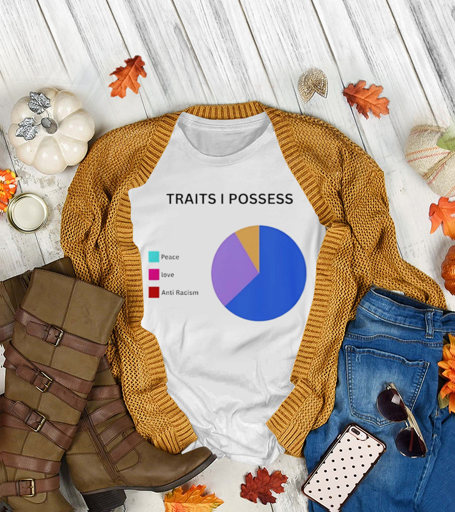 TRAITS I POSSESS Peace Love Anti Racism Chart T-Shirt