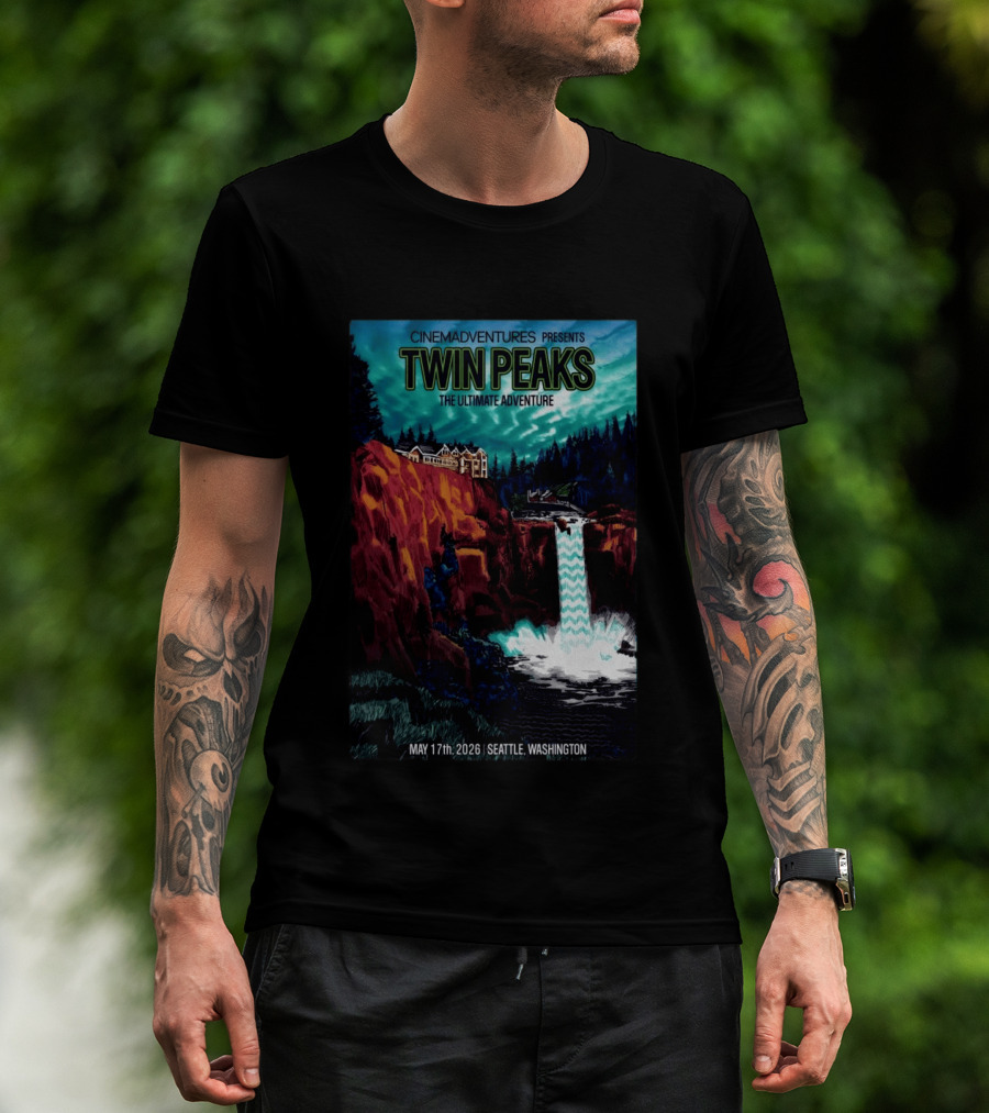 Cinemadventures Presents Twin Peaks The Ultimate Adventure May 17th 2026 Seattle Washington T-Shirt