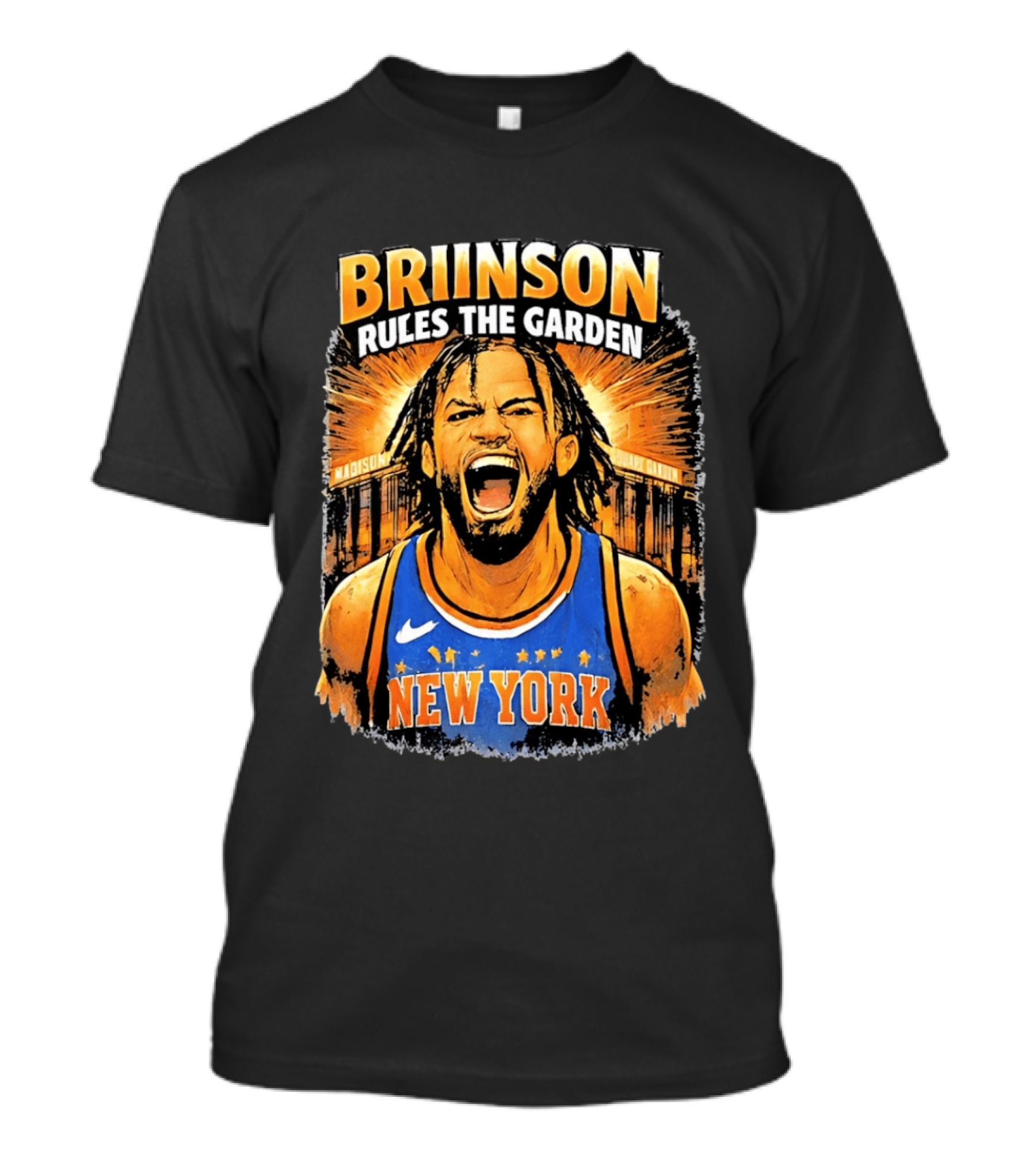 New York Knicks Brunson Rules The Garden Shouting Face Madison Square Garden T-Shirt