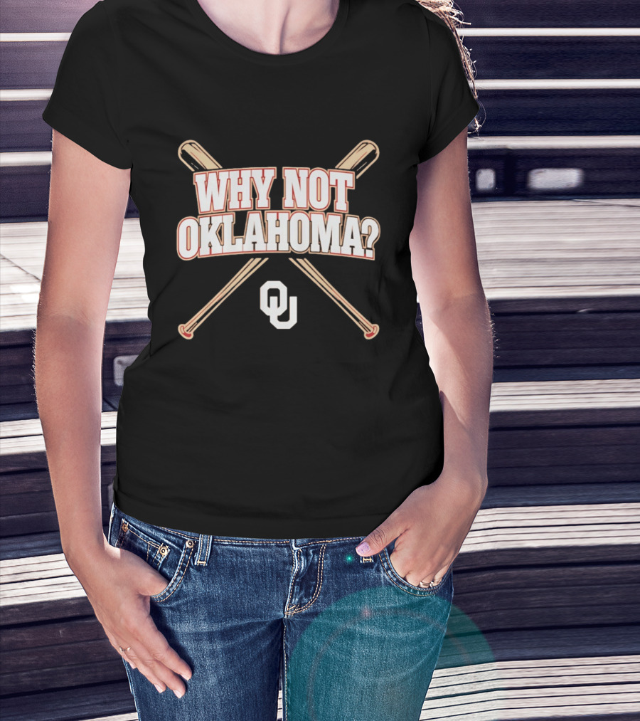 Why Not Oklahoma Baseball OU Crossed Bats T-Shirt