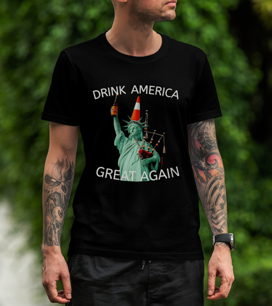 Statue Of Liberty Drink America Great Again Cone And Bagpipes T-Shirt