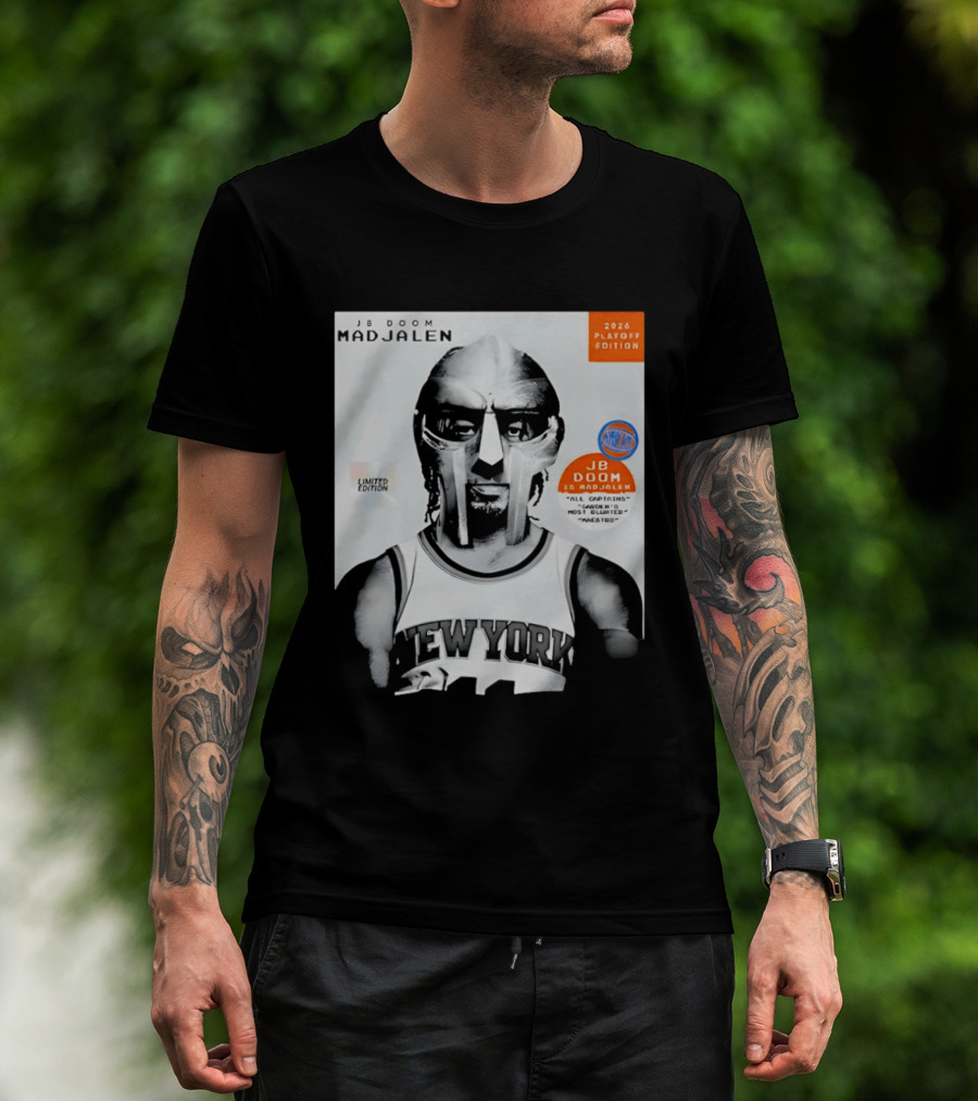JB Doom Mad Jalen New York Knicks 2026 Playoff Edition Limited Edition T-Shirt