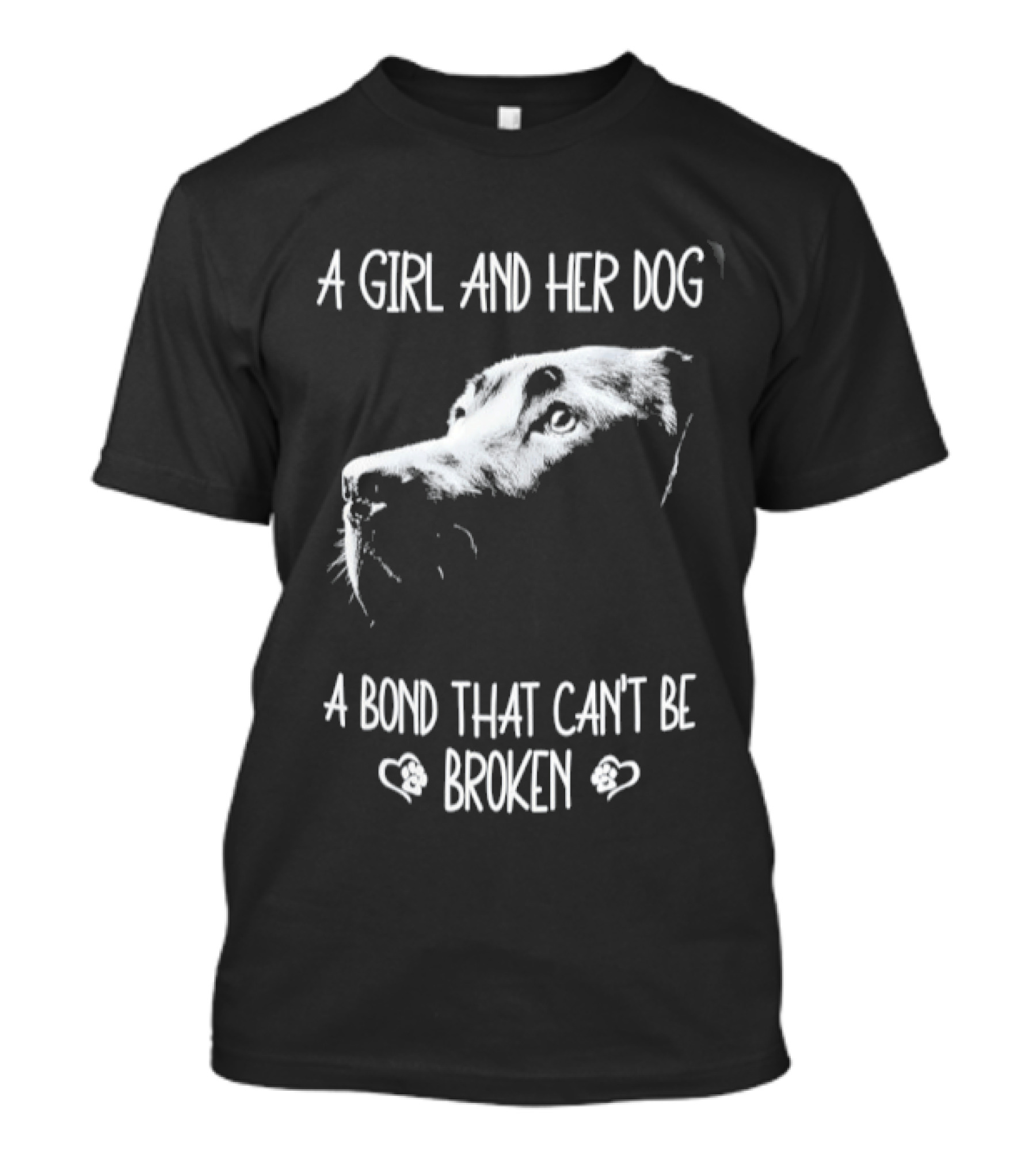 A Girl And Her Dog A Bond That Can't Be Broken Labrador T-Shirt