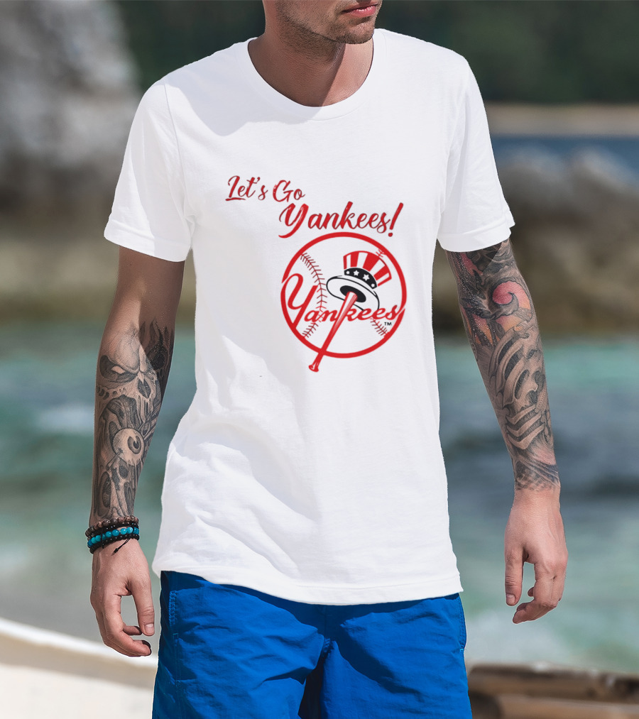 Let's Go Yankees Baseball Team Supporter's Edition T-Shirt