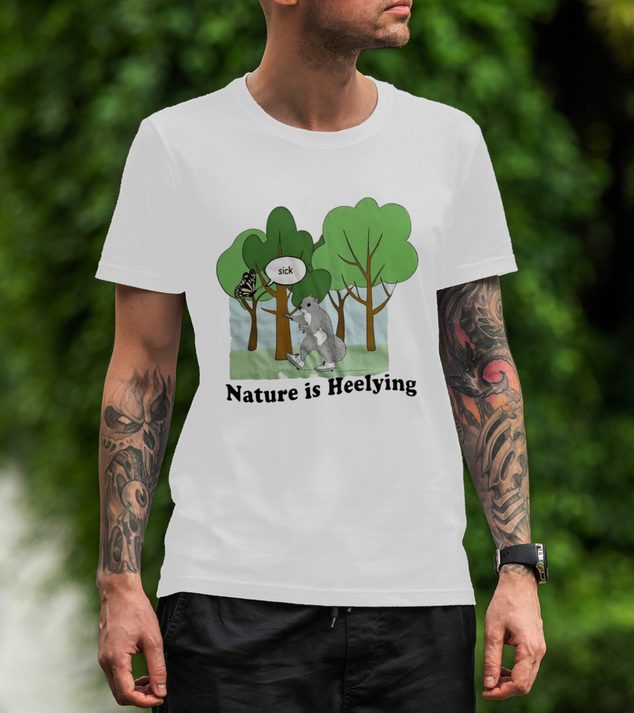 Nature Is Heelying Squirrel Sick Butterfly Trees T-Shirt