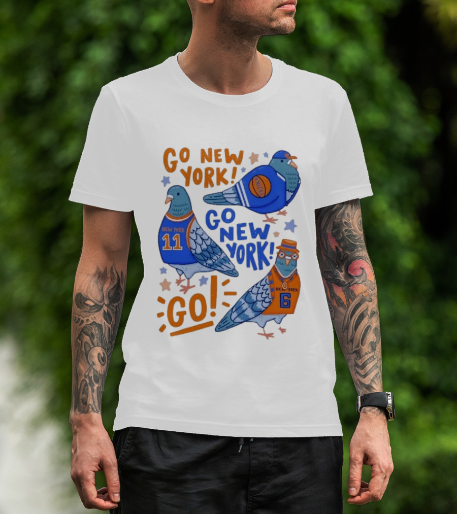 New York Knicks Go New York Pigeons Go NY Go Sport Team Spirit T-Shirt