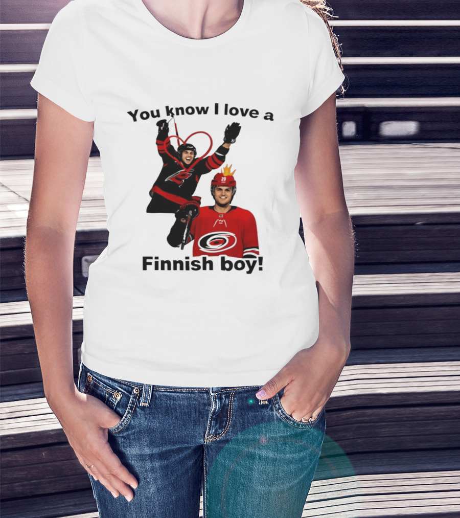 You Know I Love A Finnish Boy Carolina Hurricanes Celebration Fan Favorite T-Shirt