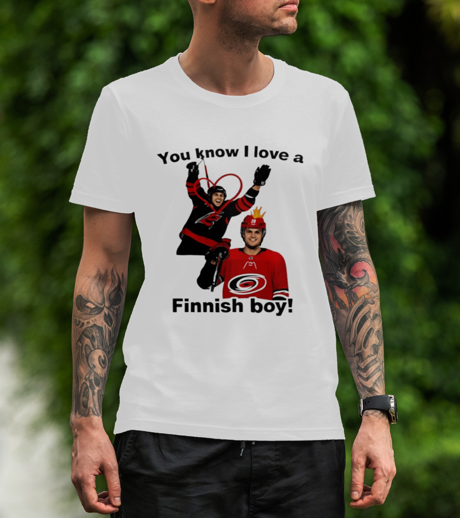 You Know I Love A Finnish Boy Carolina Hurricanes Celebration Fan Favorite T-Shirt