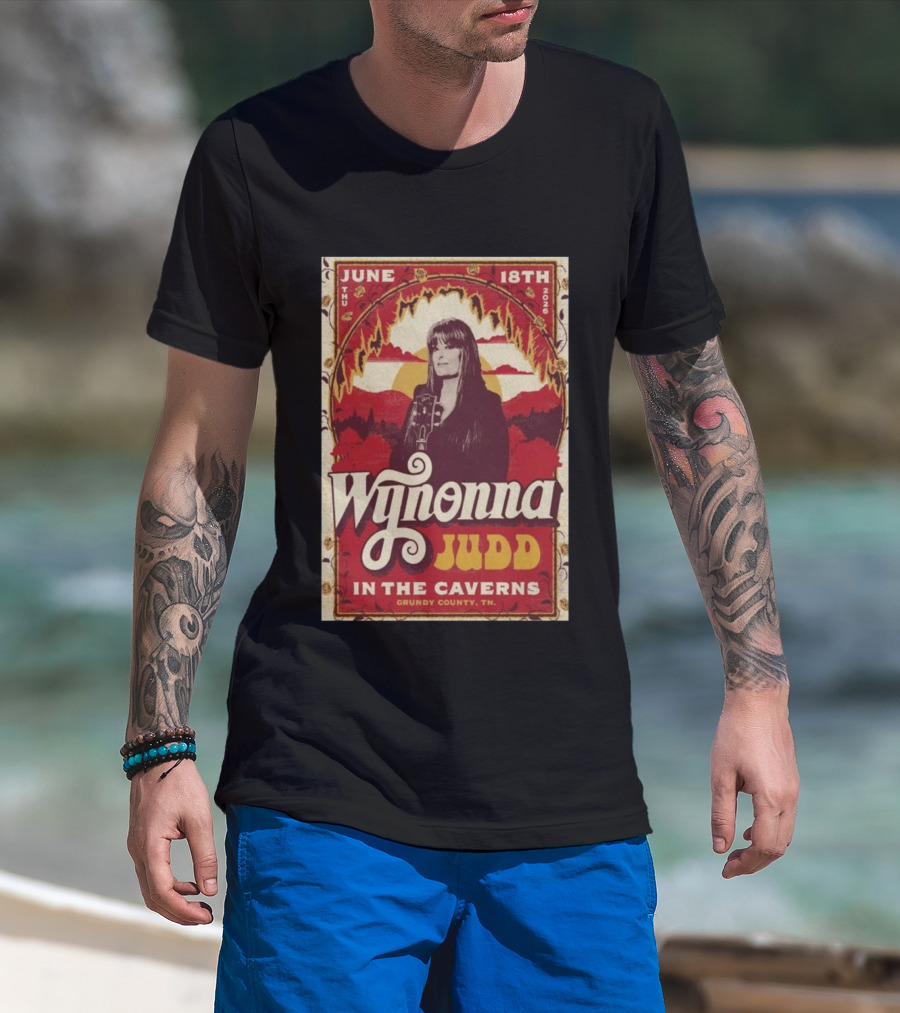 Wynonna Judd June 18 2026 The Caverns Grundy County TN T-Shirt