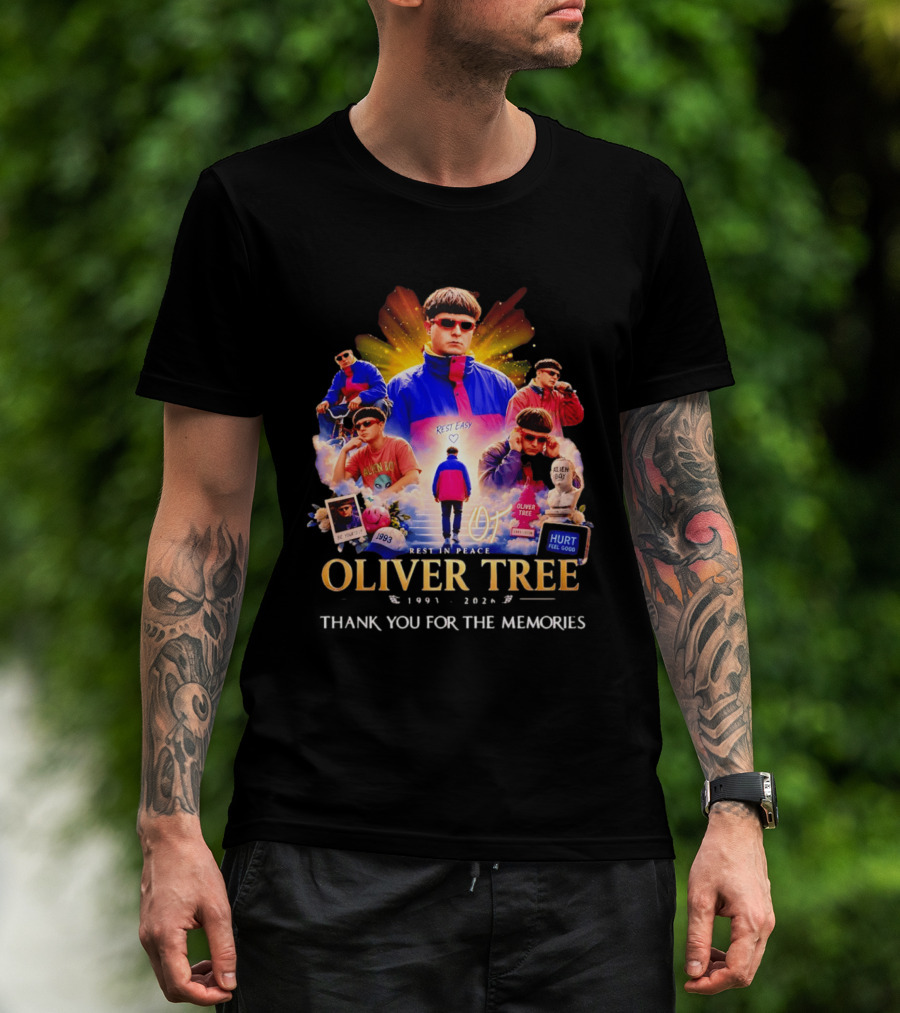 Oliver Tree Rest In Peace 1993 2026 Thank You For The Memories Be Yourself Alien Boy Hurt Feel Good T-Shirt