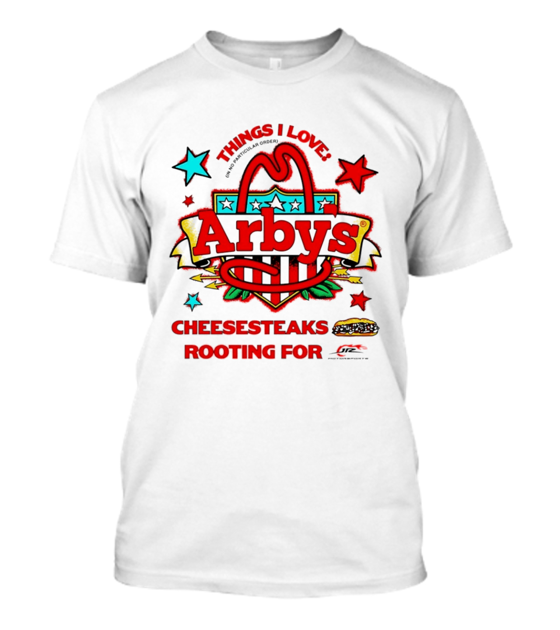 Sammy Smith Arby's Things I Love Cheesesteaks Jr Motorsports Racing Fan T-Shirt