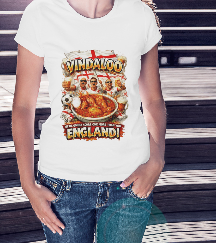 Vindaloo England Football We're Gonna Score One More Than You T-Shirt