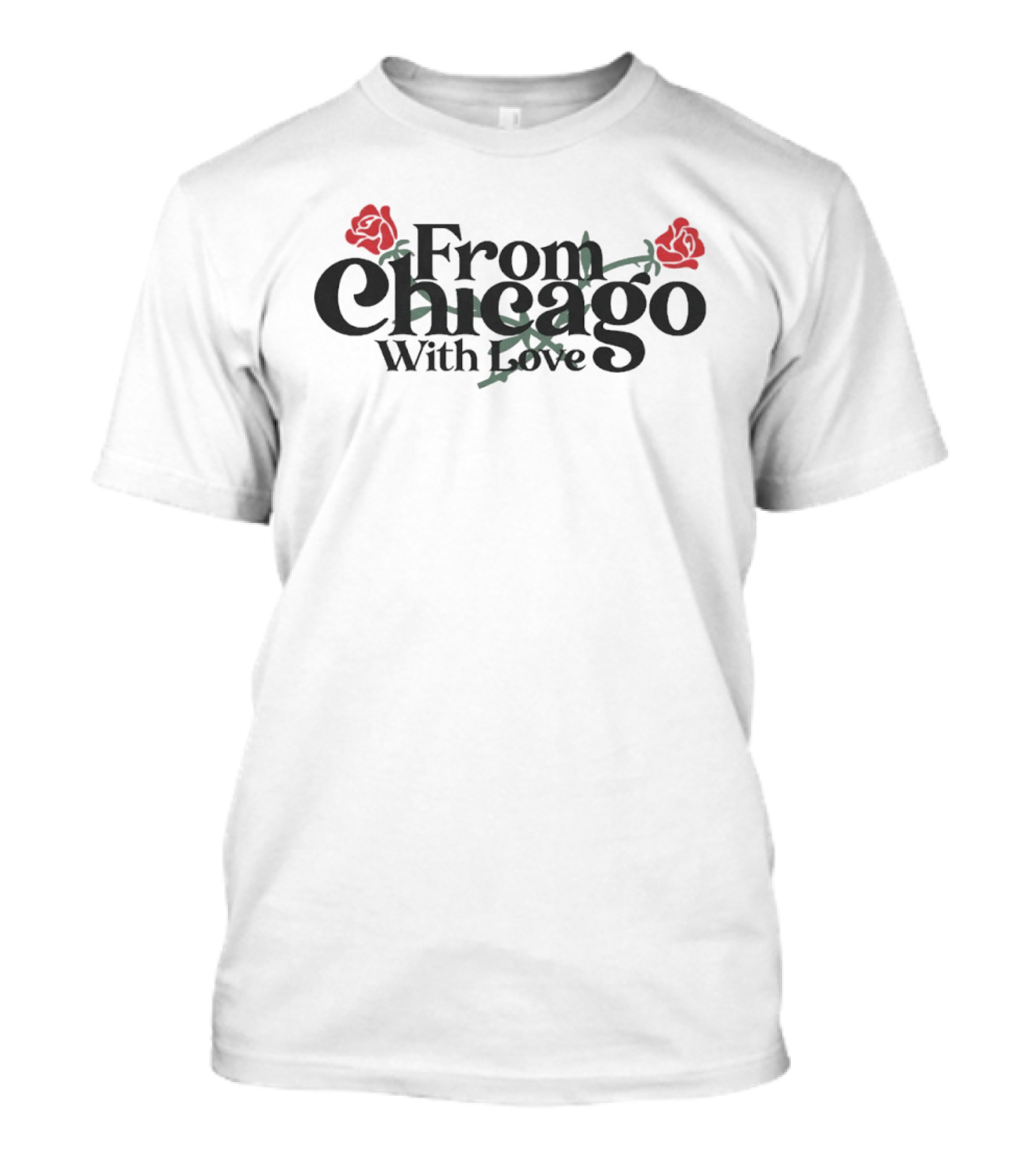 From Chicago With Love Bouquet Rose Roses T-Shirt