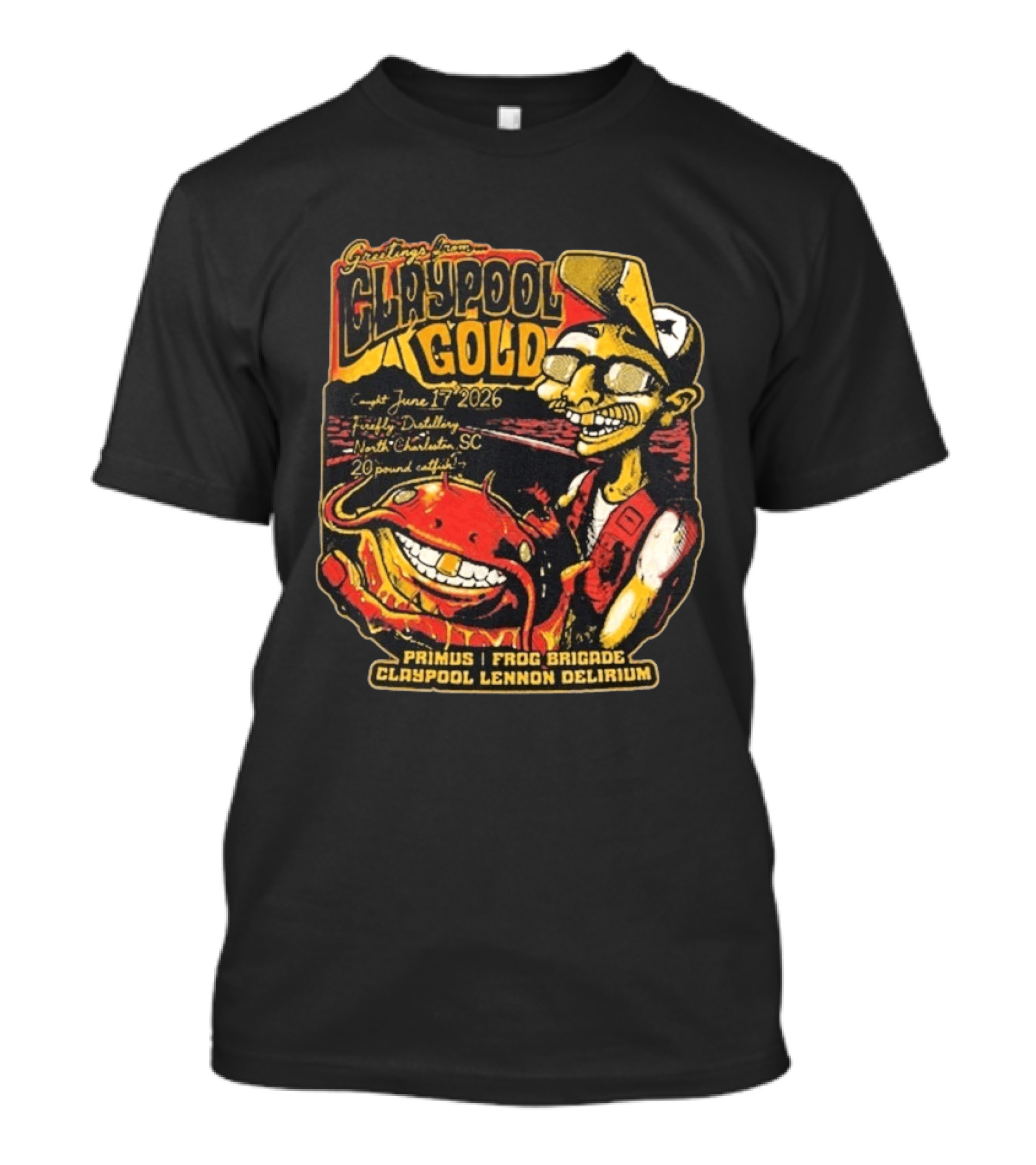 Greetings From Claypool Gold North Charleston SC June 17 2026 Primus Frog Brigade Claypool Lennon Delirium T-Shirt