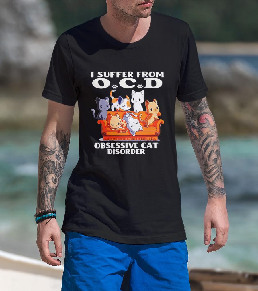 I Suffer From OCD Obsessive Cat Disorder Couch Full Of Cute Cats T-Shirt