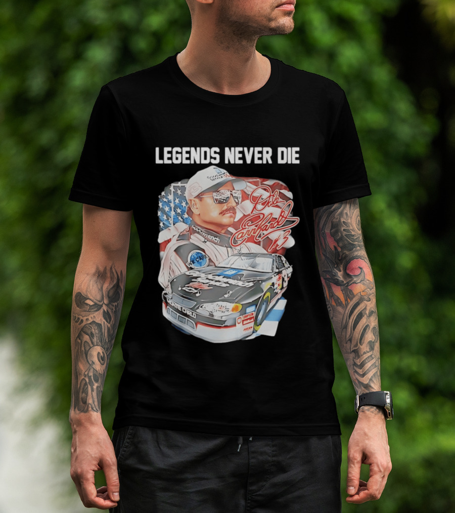 Legends Never Die Dale Earnhardt Monte Carlo Racing Number 3 T-Shirt