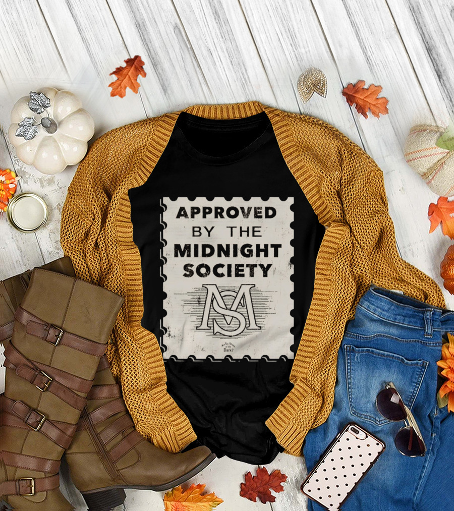 Approved by the Midnight Society Are You Afraid of the Dark MS T-Shirt