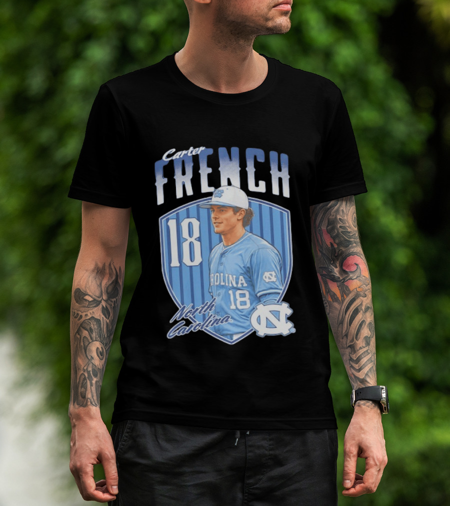 Carter French 18 North Carolina Baseball Player Tar Heels Fan Gear T-Shirt