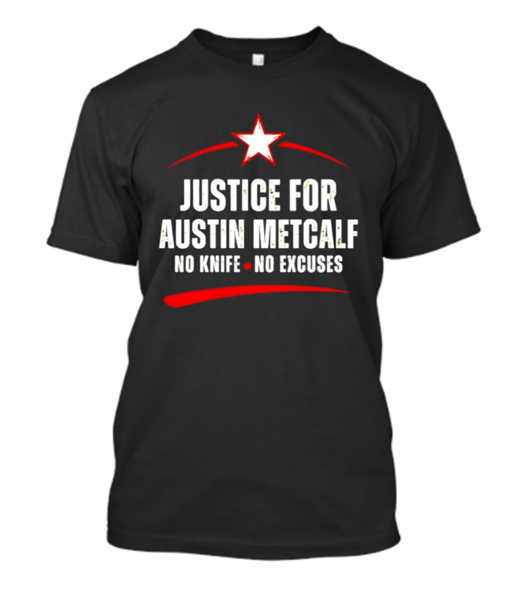 Justice For Austin Metcalf No Knife No Excuses Star T-Shirt