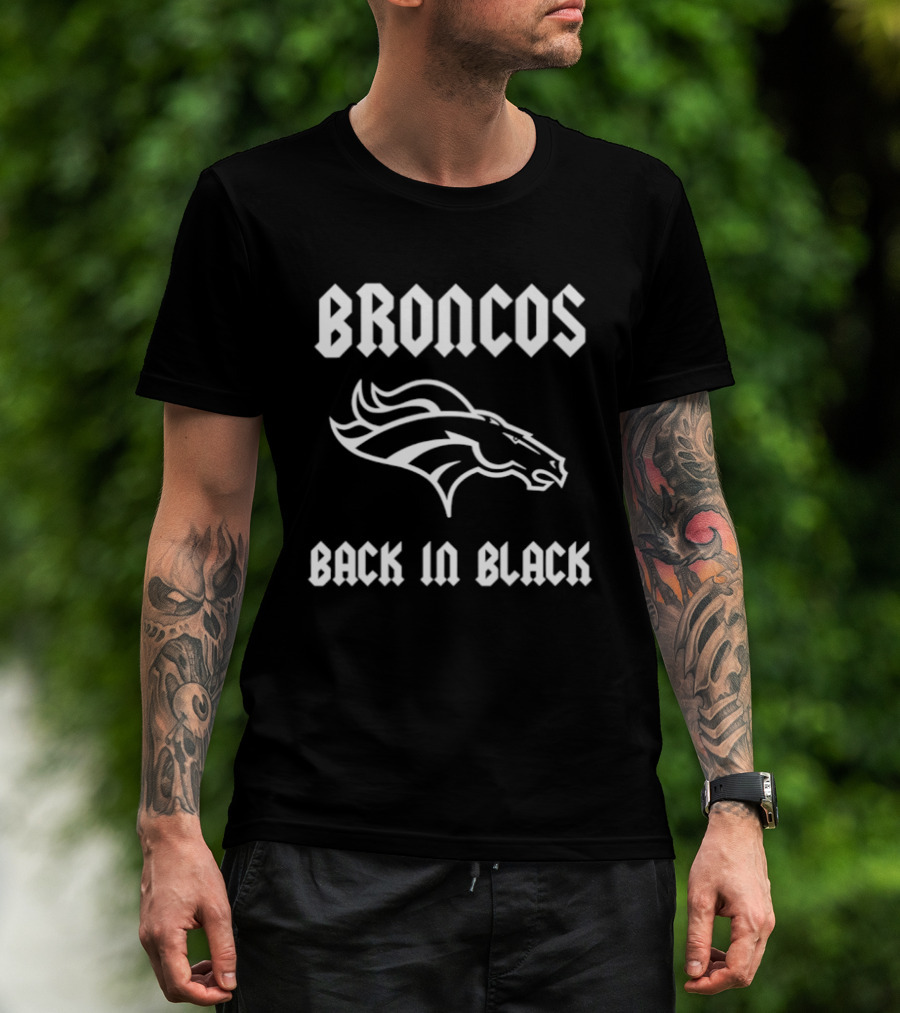 Broncos Back In Black T-Shirt