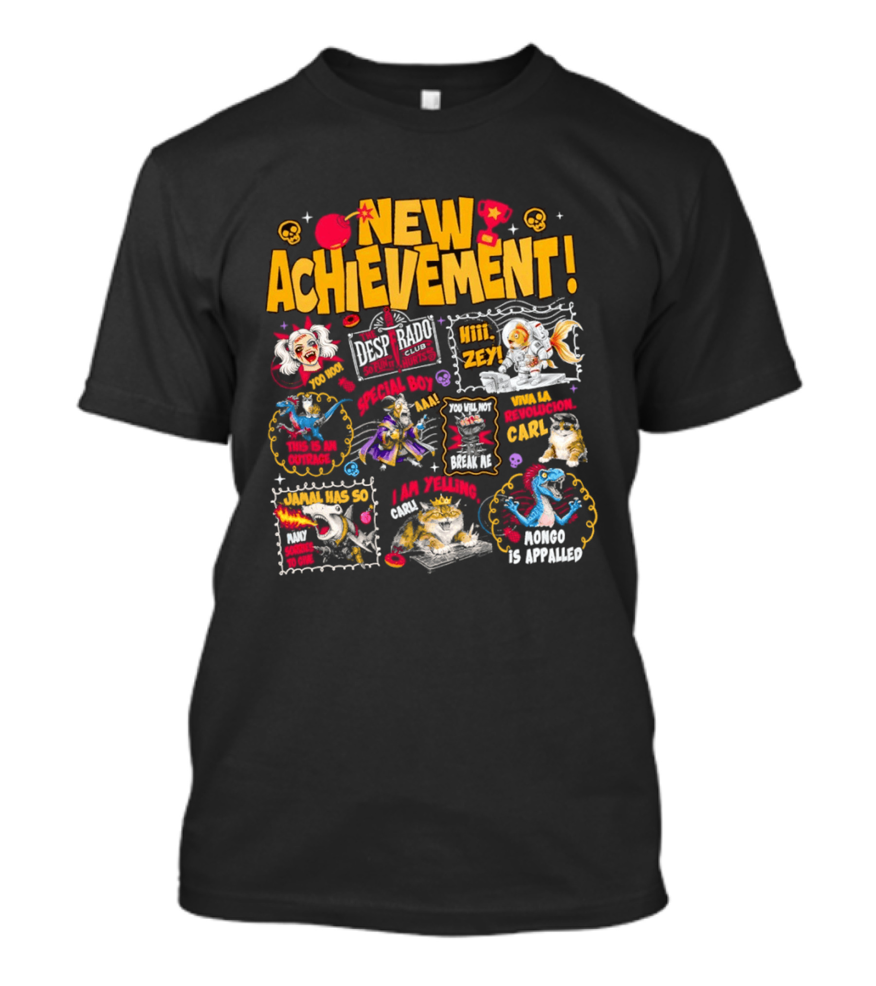 New Achievement Dungeon Crawler Carl The Desperado Club Hit Zey I Am Yelling Carl T-Shirt