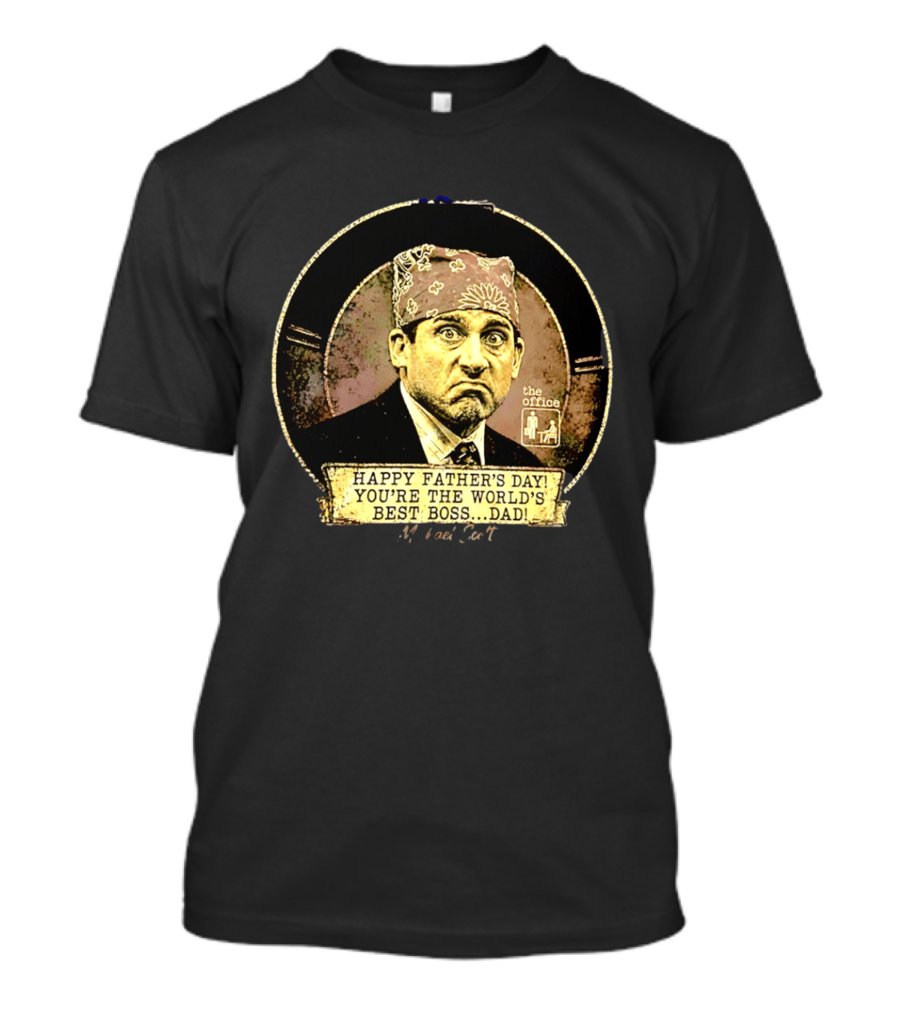 Happy Father's Day You're The World's Best Boss Dad The Office Prison Mike T-Shirt