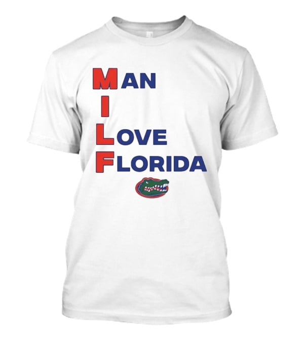 Man I Love Florida Gators College Football Gator T-Shirt