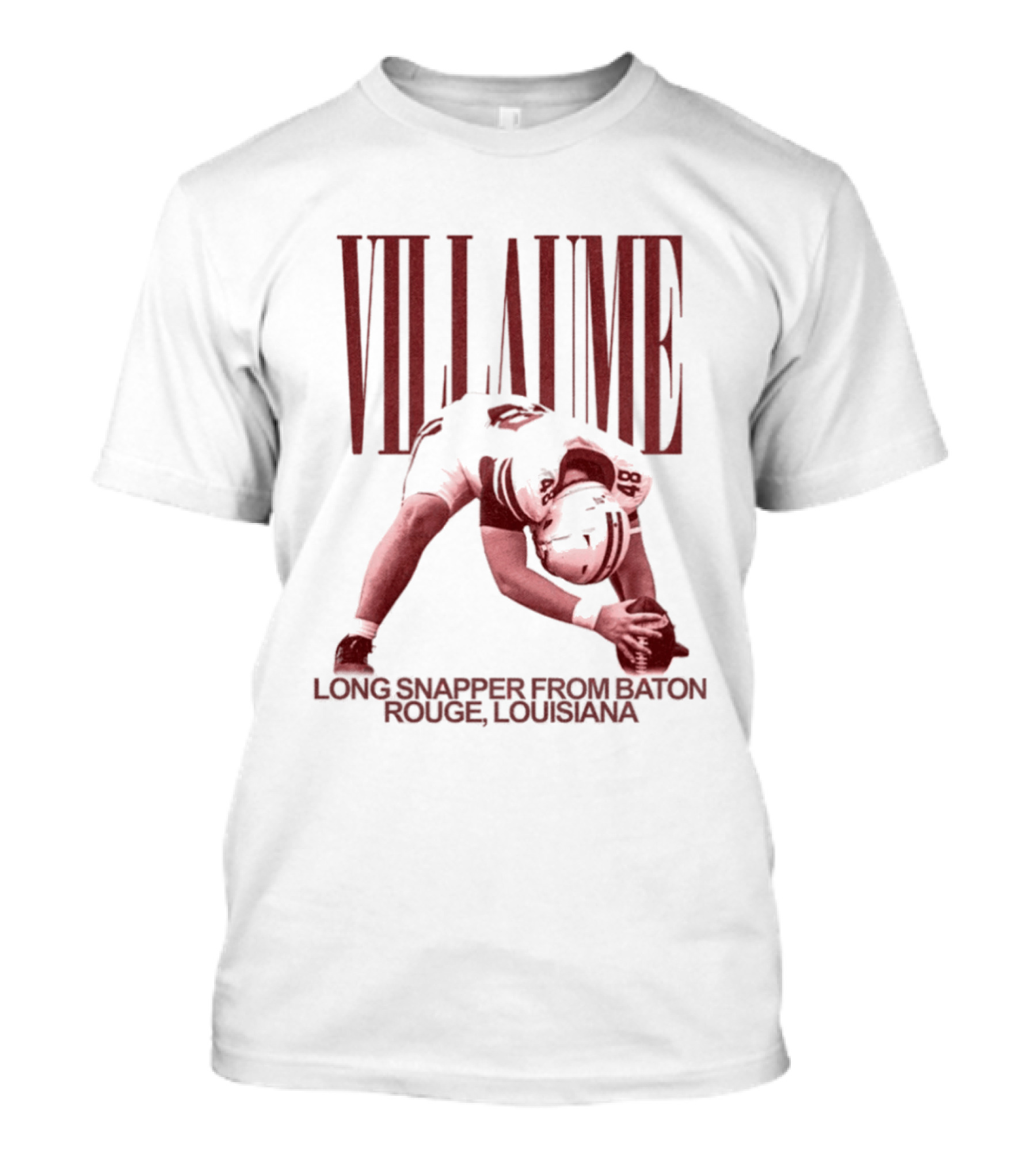 Villaume Long Snapper Baton Rouge Louisiana Football Player T-Shirt