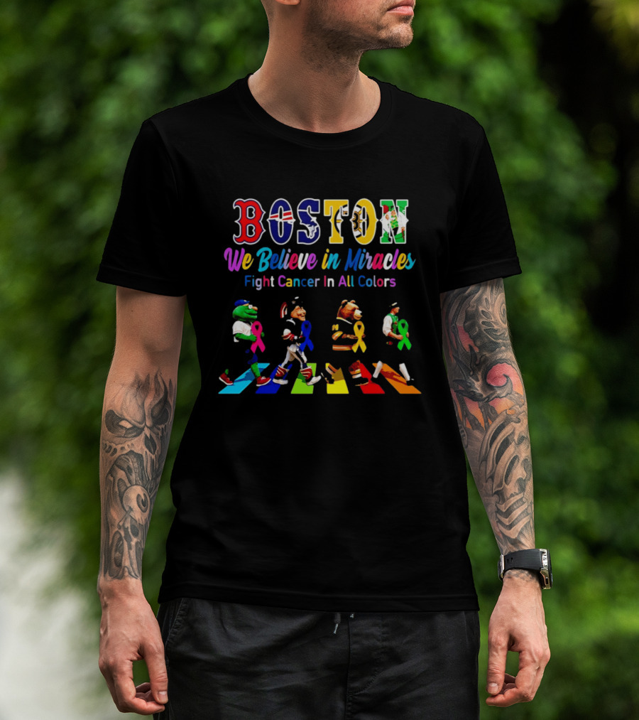 Boston We Believe In Miracles Fight Cancer In All Colors Abbey Road T-Shirt