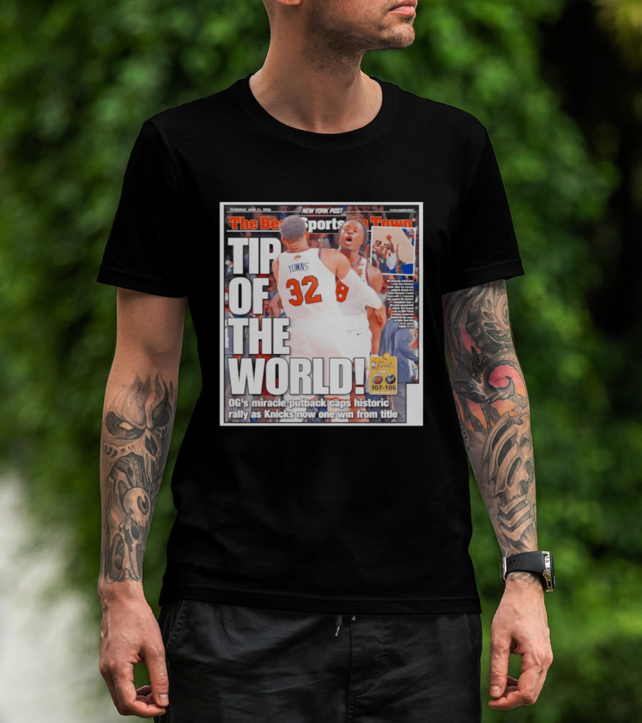 Karl Anthony Towns OG Anunoby Knicks Tip Of The World NBA Finals Victory June 11 2020 T-Shirt