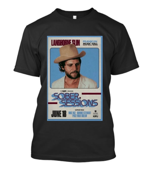 Langhorne Slim Sober Sessions Franklin Music Hall June 18 WXPN T-Shirt