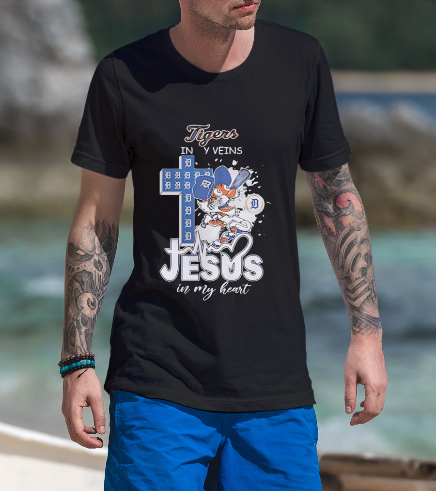 Detroit Tigers In My Veins Jesus In My Heart T-Shirt
