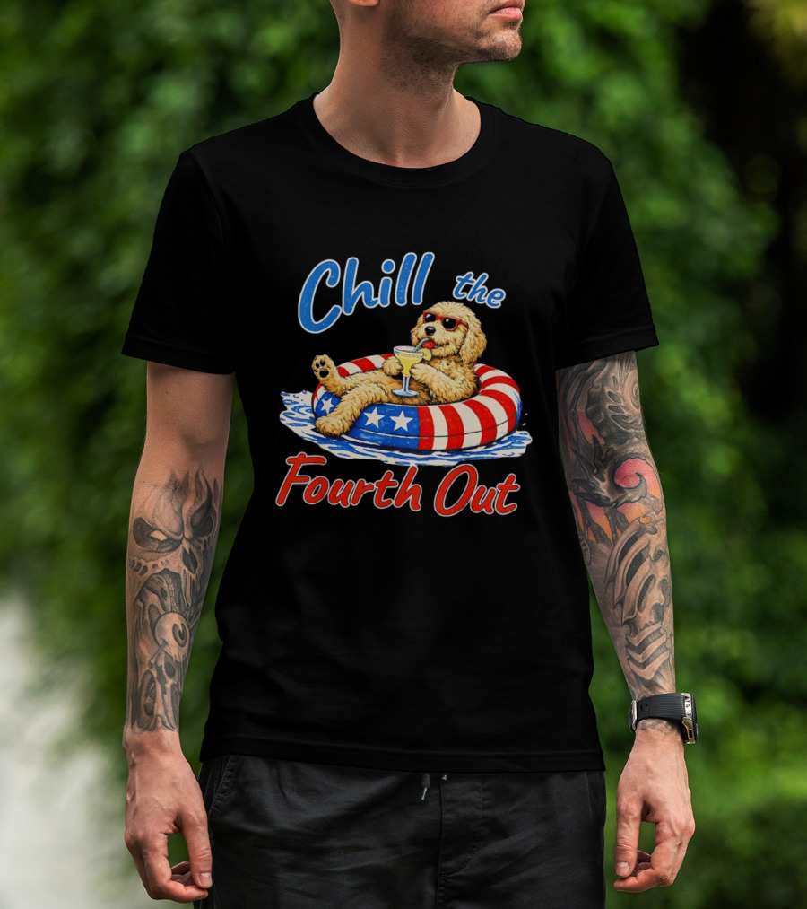Chill The Fourth Out Doodle Dog USA 4th Of July 2026 T-Shirt
