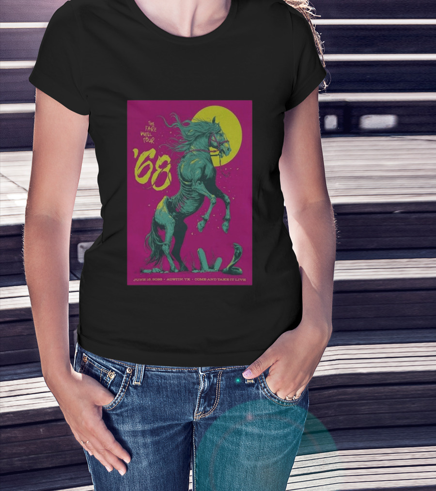 The Farewell Tour 68 June 16 2026 Austin TX Come And Take It Live T-Shirt