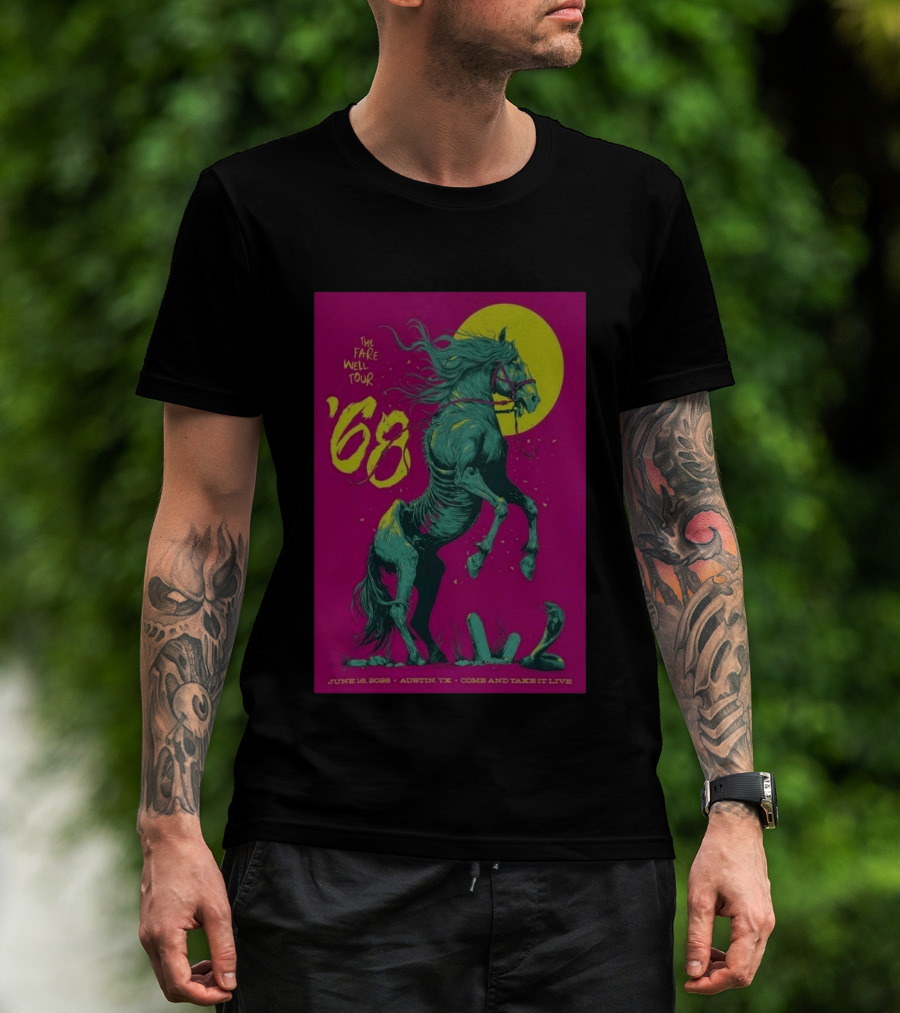 The Farewell Tour 68 June 16 2026 Austin TX Come And Take It Live T-Shirt