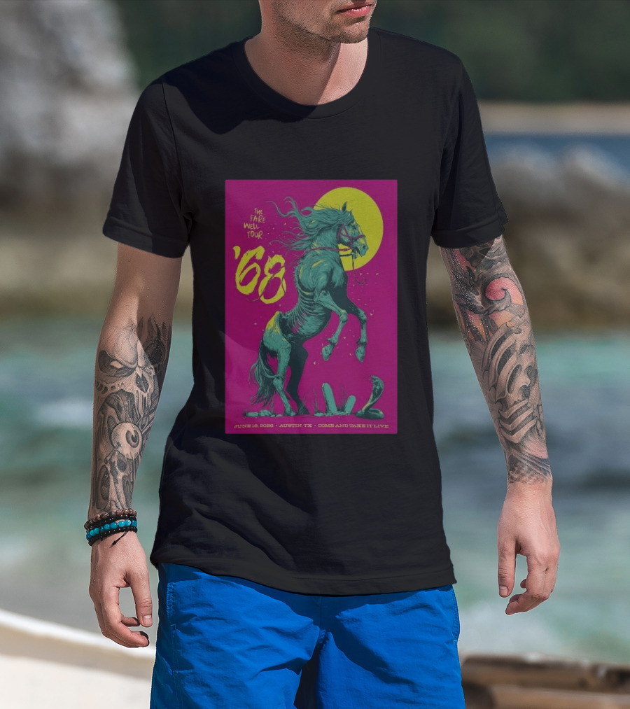 The Farewell Tour 68 June 16 2026 Austin TX Come And Take It Live T-Shirt