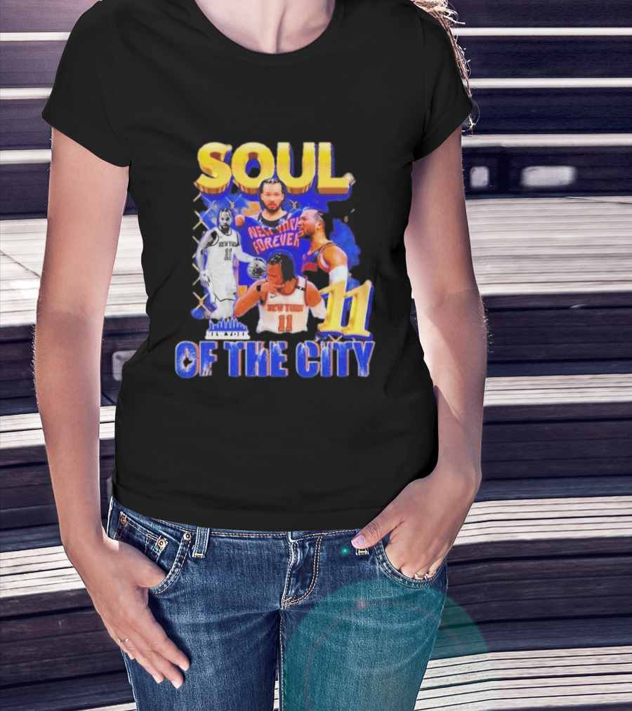 New York Knicks Jalen Brunson 11 Soul Of The City Forever T-Shirt