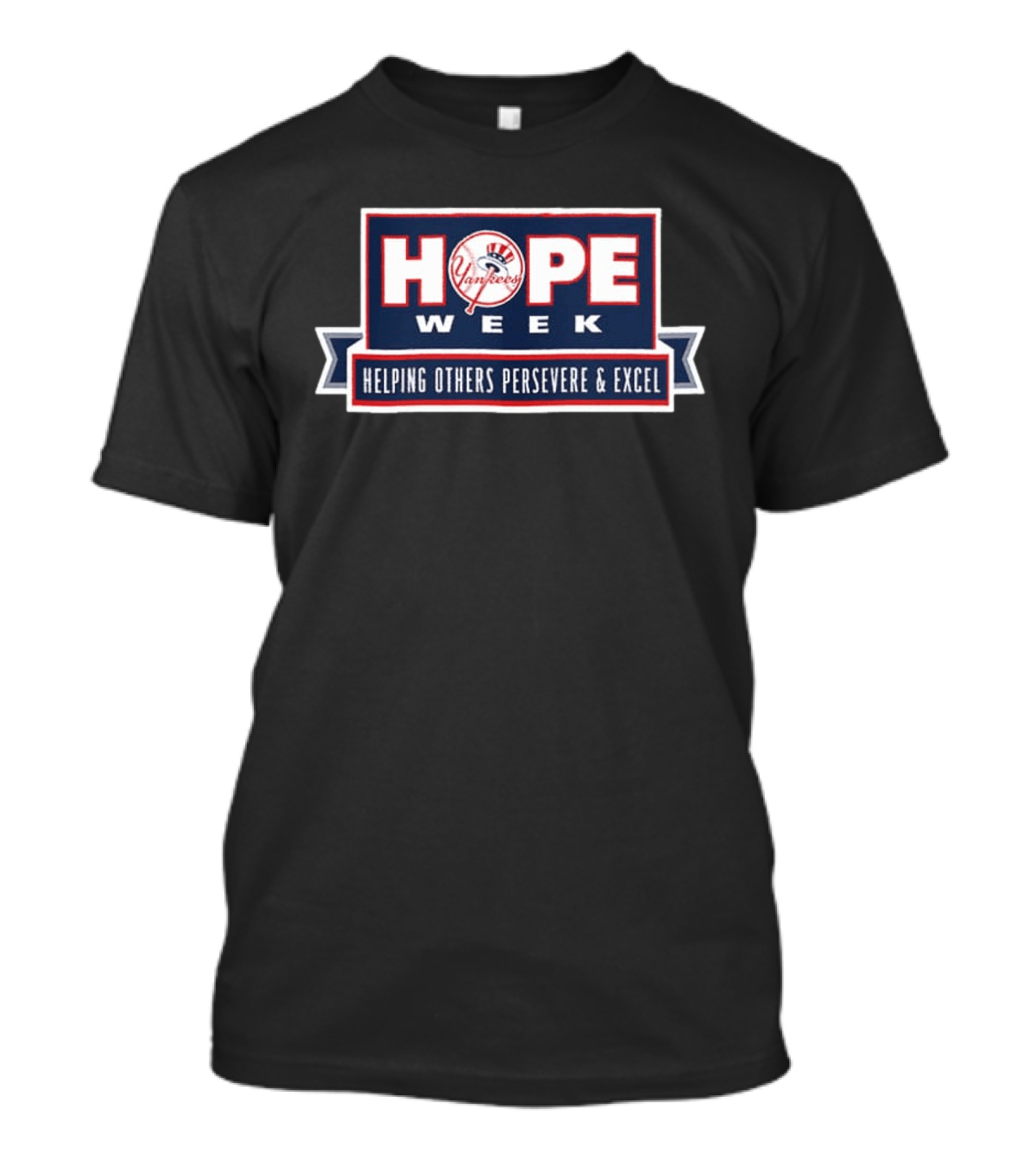 Yankees Hope Week 2026 Helping Others Persevere & Excel T-Shirt