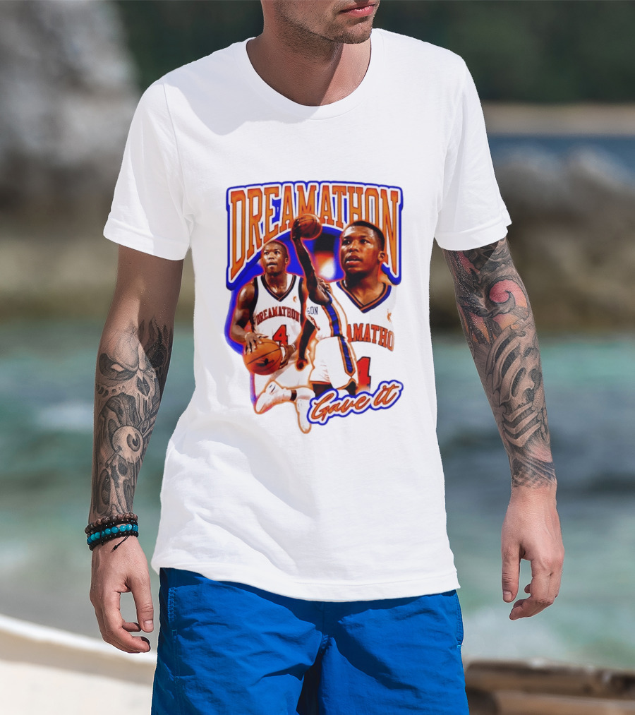 Dreamathon Nate Robinson New York Knicks Gave It T-Shirt