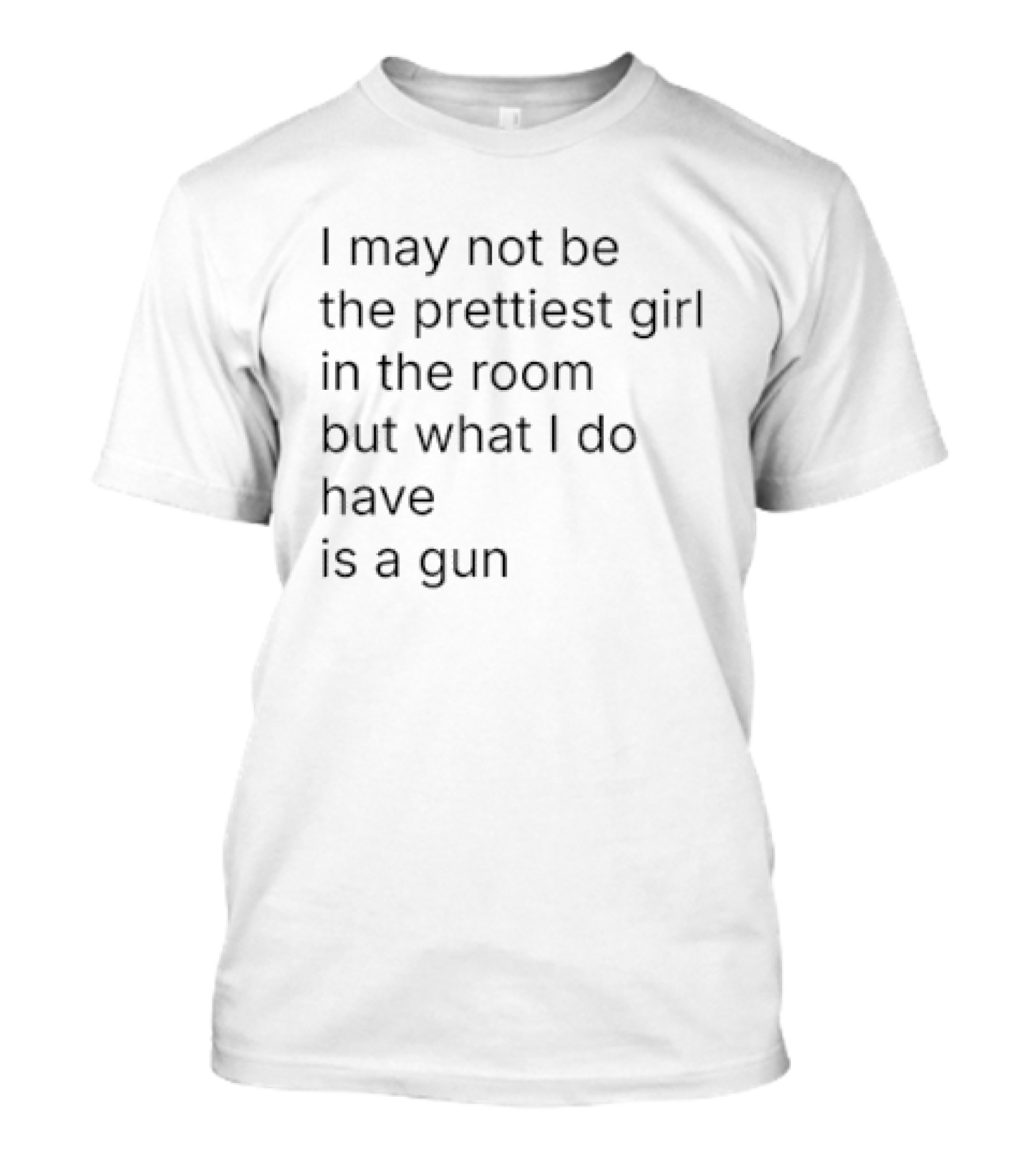 Lizzo Wearing I May Not Be The Prettiest Girl In The Room But What I Do Have Is A Gun T-Shirt