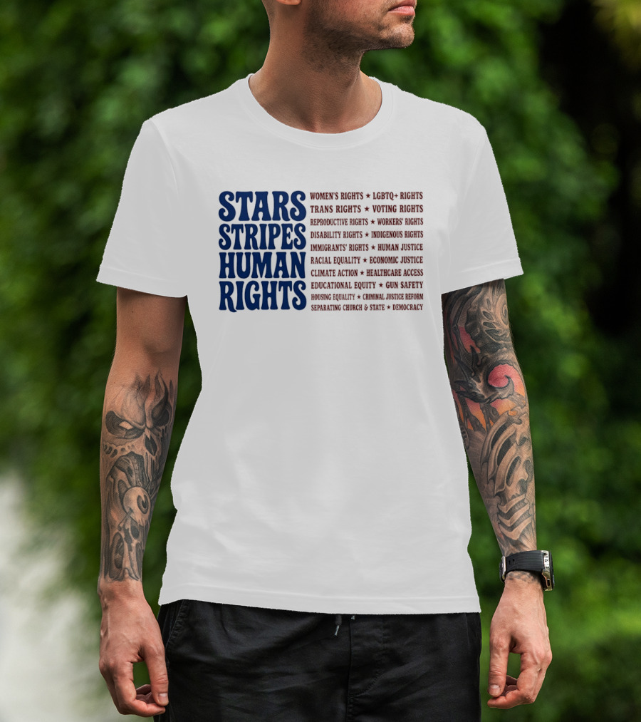 Stars Stripes Human Rights Women's Rights Immigrant Rights Disability Rights Voting Rights Racial Equality T-Shirt